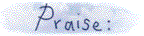 Praise: